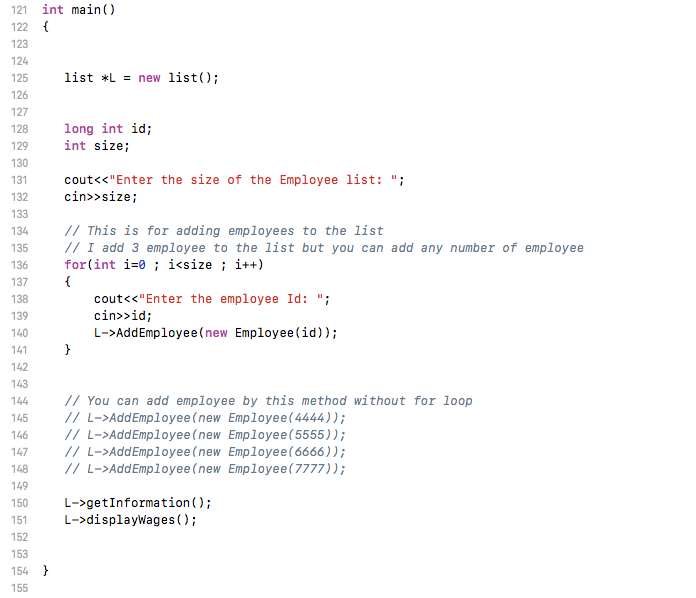 double payrate; 11 double wages; 12 13 Employee* next; 14 15 16