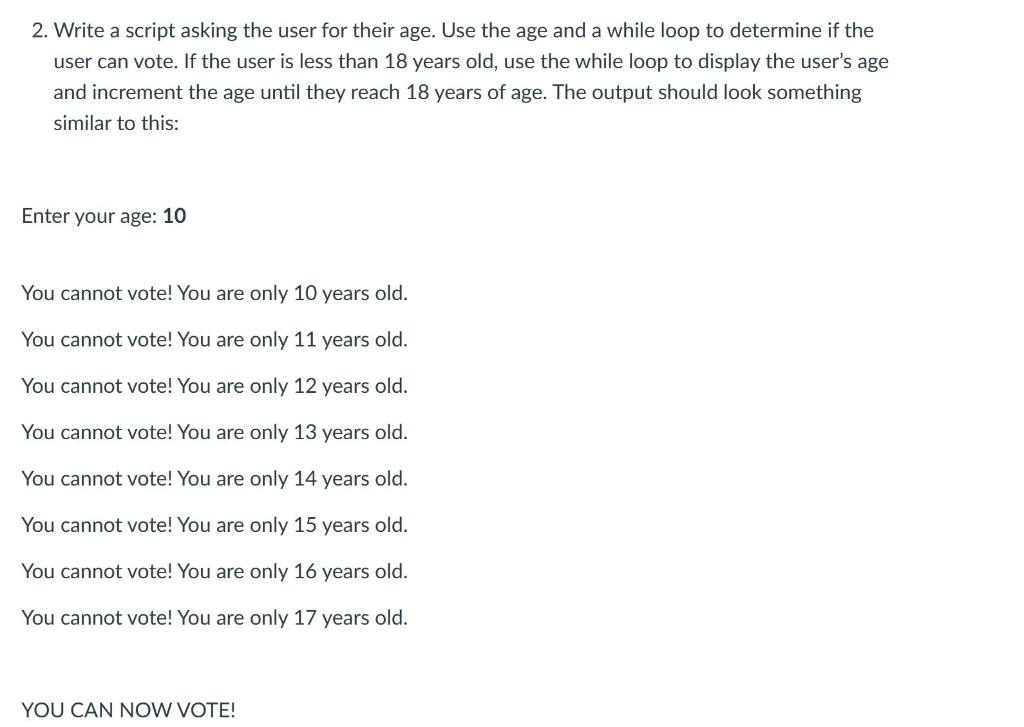 Complete the question using Python please! 2. Write a script asking the