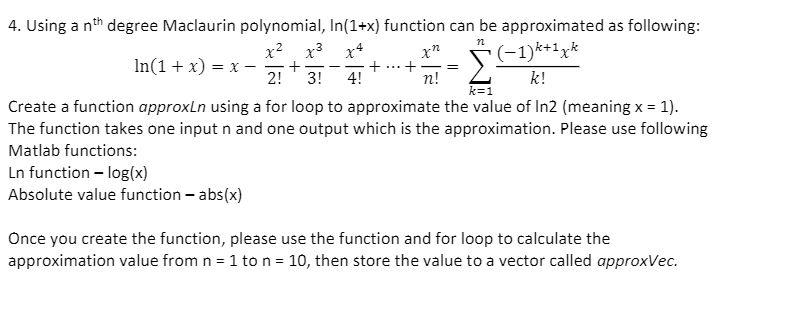  Matlab code and output please n 4. Using a nth degree