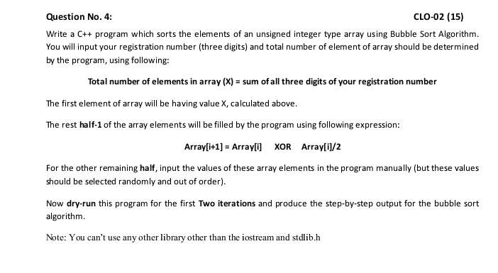please use c++ and solve it ASAP Question No. 4: CLO-02