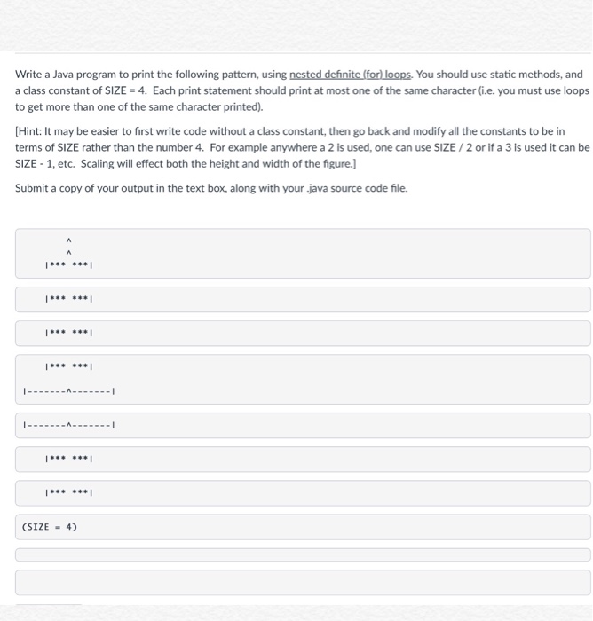  Write a Java program to print the following pattern, using nested