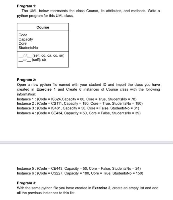  Program 1: The UML below represents the class Course, its attributes,