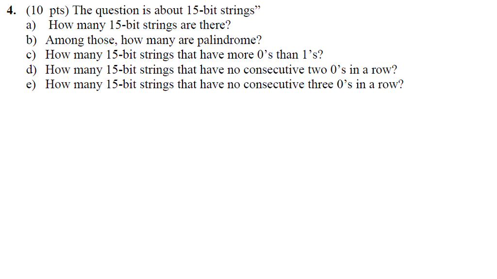 Show Working: The question is about 15-bit strings" a) How many 15-bit