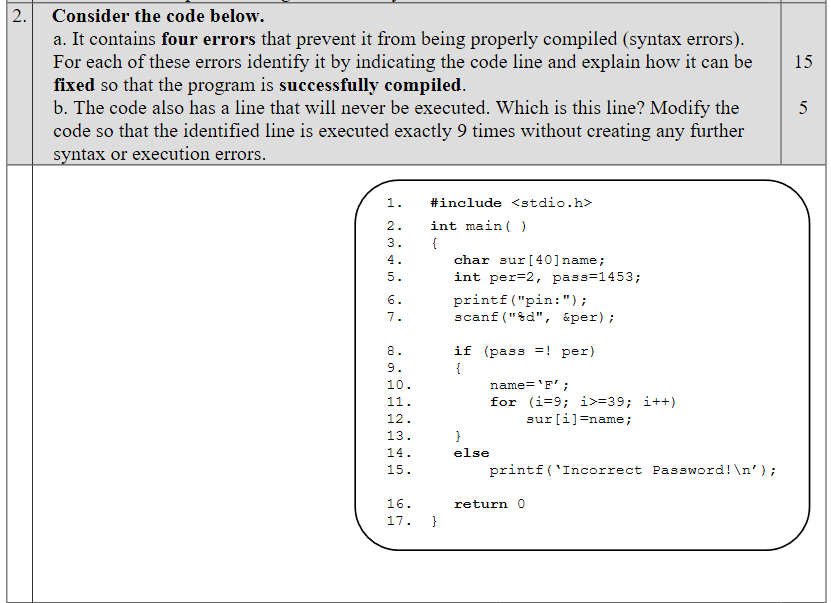 Consider the code below. a. It contains four errors that prevent it