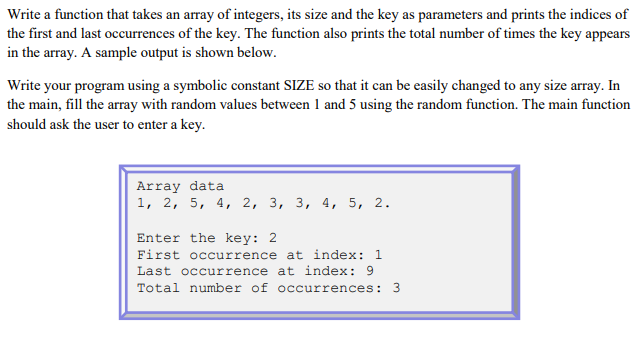 Write in C. Write a function that takes an array of integers,