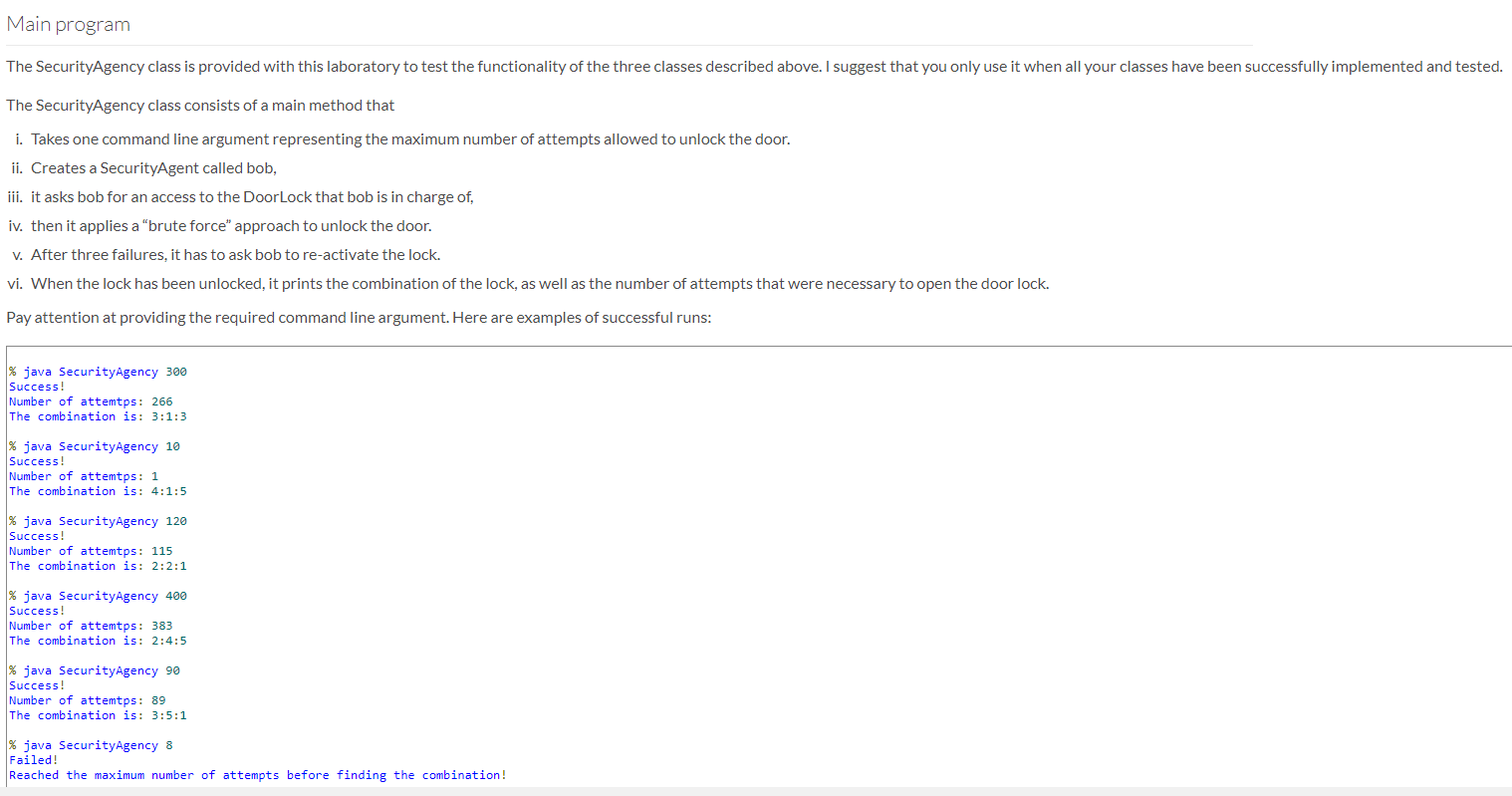 Constant. public static final int MAX_NUMBER_OF_ATTEMPTS = 3; // Instance variables. private