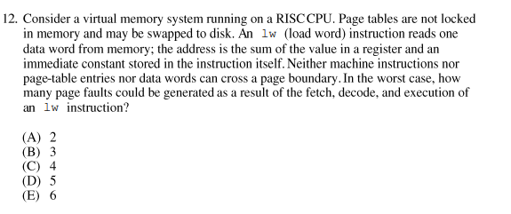  12. Consider a virtual memory system running on a RISCCPU. Page