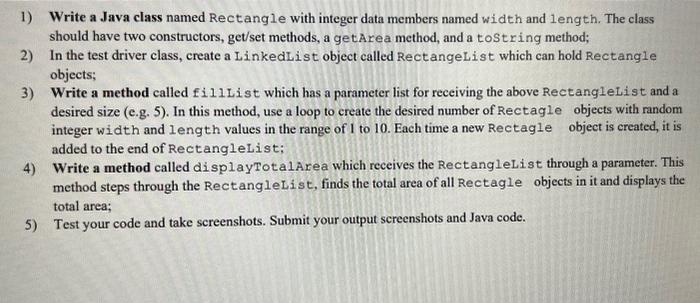  1) Write a Java class named Rectangle with integer data members