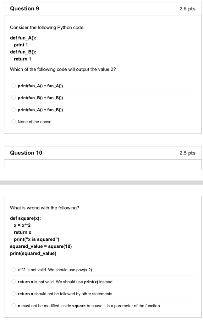 WILL UPVOTE!! Question 9 2.5 pts Consider the following Python code def