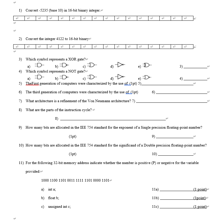  1) Convert -5235 (base 10) in 16-bit binary integer. 2) Convert