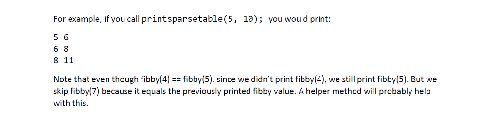 must be accomplished using recursion. You may not declare static or non-static