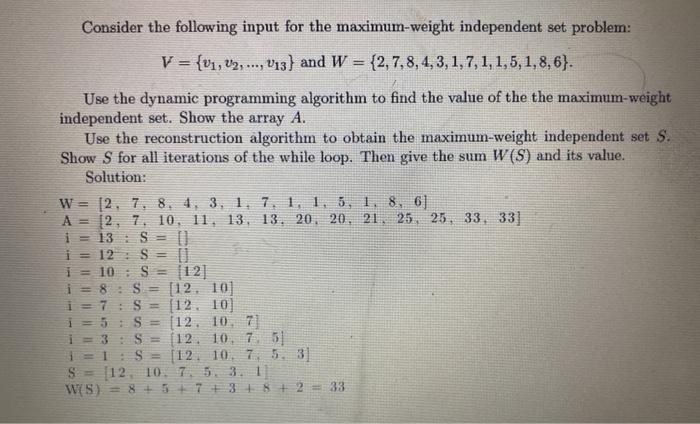  Follow the example solution to algorithm to solve number 2. Consider