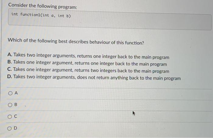 which option is the correct answer for c language coding? Consider the