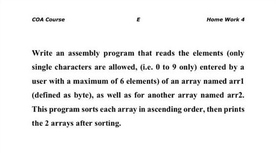  COA Course Home Work 4 Write an assembly program that reads