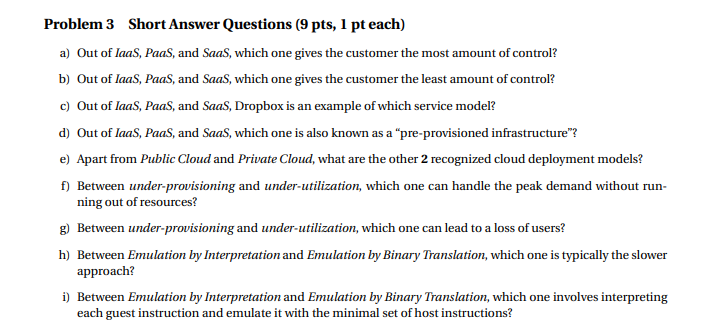  Problem 3 Short Answer Questions (9 pts, 1 pt each) a)