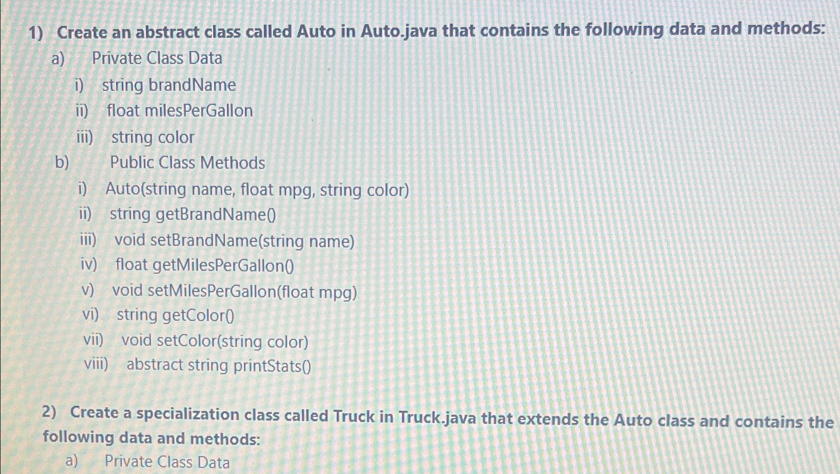  Create an abstract class called Auto in Auto.java that contains the