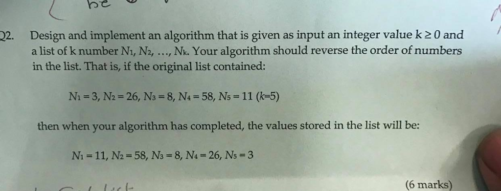  22. Design and implement an algorithm that is given as input