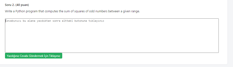  Soru 2. (40 puan) Write a Python program that computes the