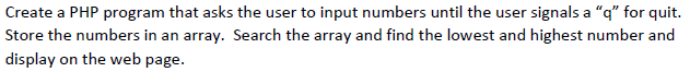 Create a PHP program that asks the user to input numbers