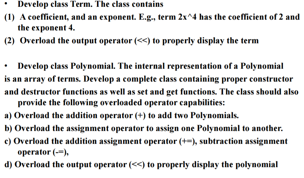 C++ Develop class Term. The class contains A coefficient, and an exponent.