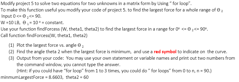  Modify project 5 to solve two equations for two unknowns in