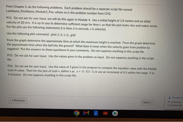  P15 From Chapter 2, do the following problems. Each problem should