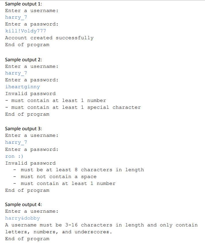 account credentials. Your program will first prompt the user their username, and