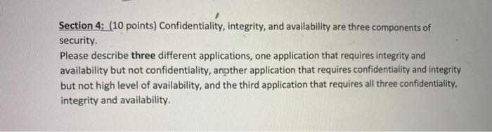 please reply as soon as possible Section 4: (10 points) Confidentiality, integrity,