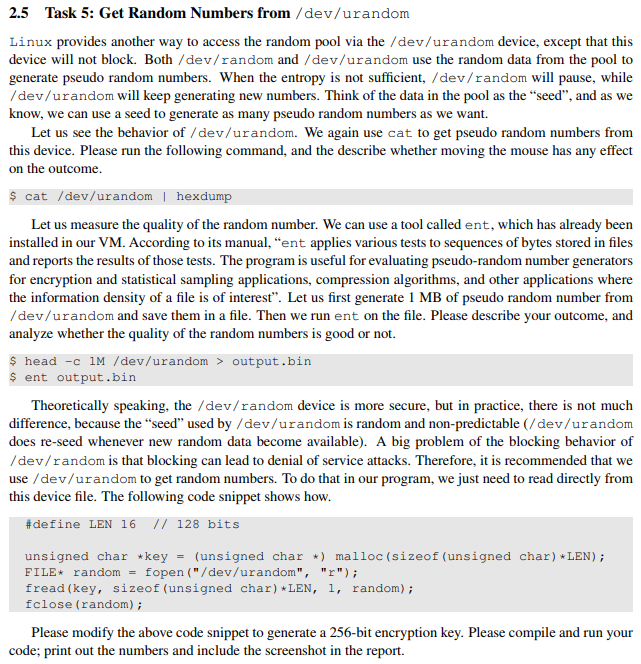  2.5 Task 5: Get Random Numbers from/dev/urandom Linux provides another way