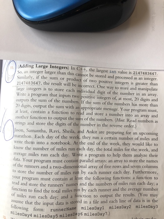  Adding Large Integers) In C++, the largest int value is 2147483647
