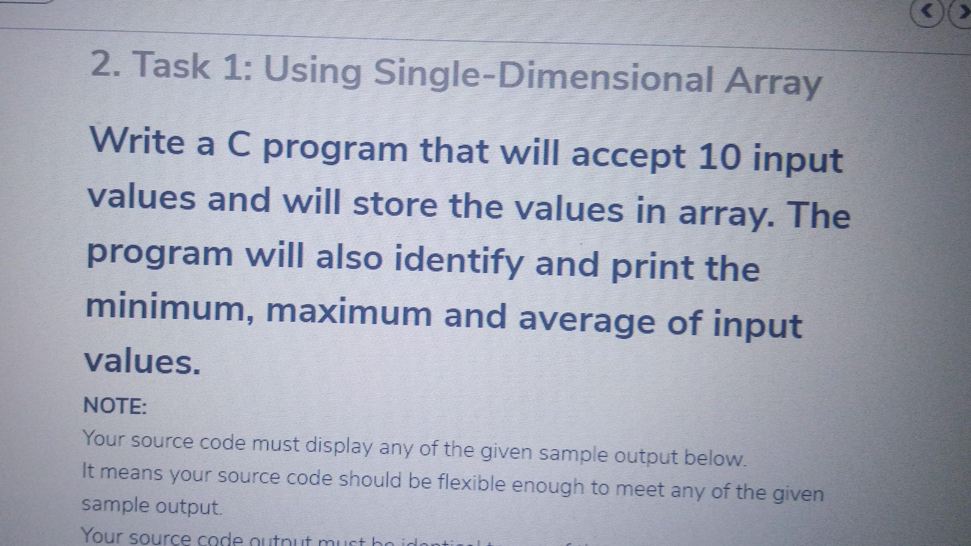  use C language. Output must be like this. 2. Task 1: