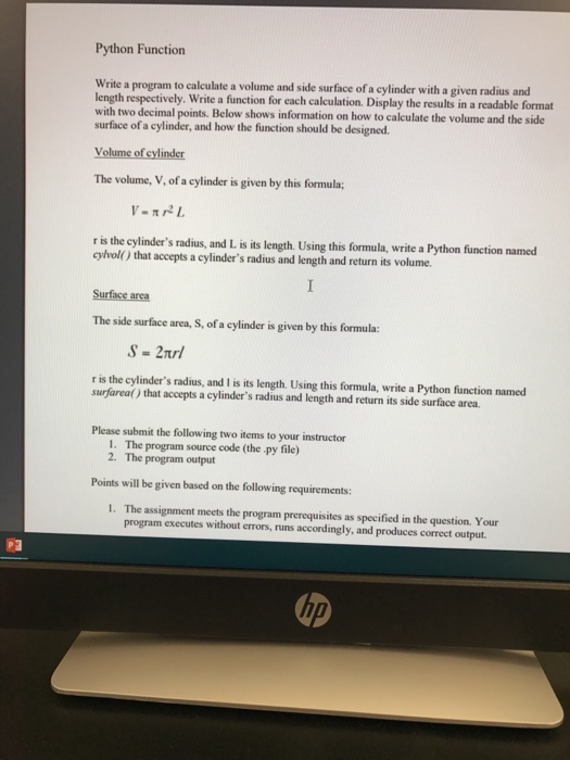  Python Function Write a program to calculate a volume and side