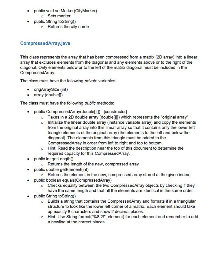 classes: City, CompressedArray, and Program. Follow the guidelines for each one below.