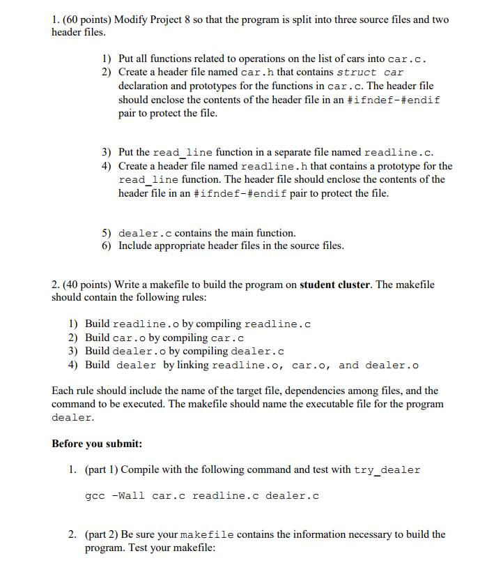  Below is the code dealer.c (Project 8) Below is expected input
