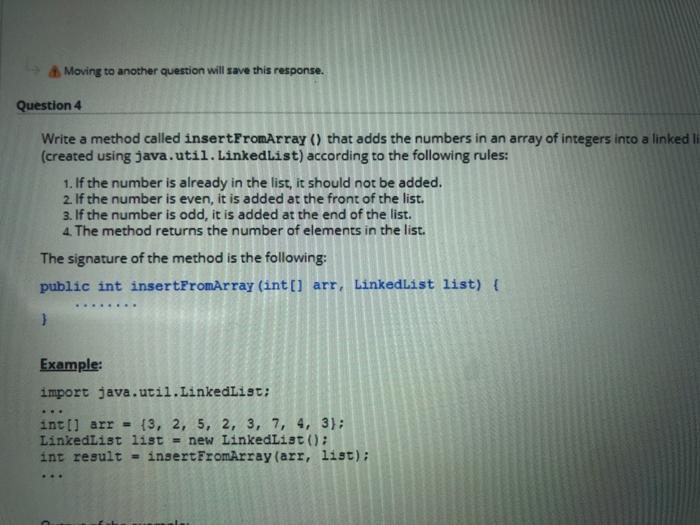  Moving to another question will save this response. Question 4 Write