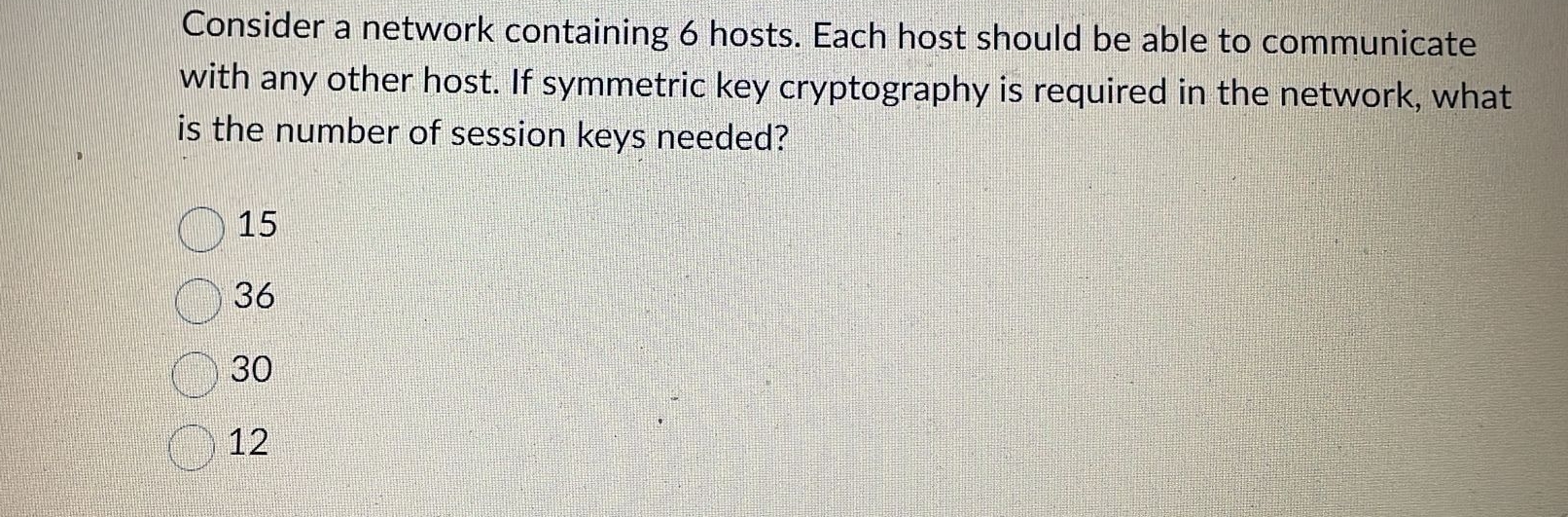  Consider a network containing 6 hosts. Each host should be able