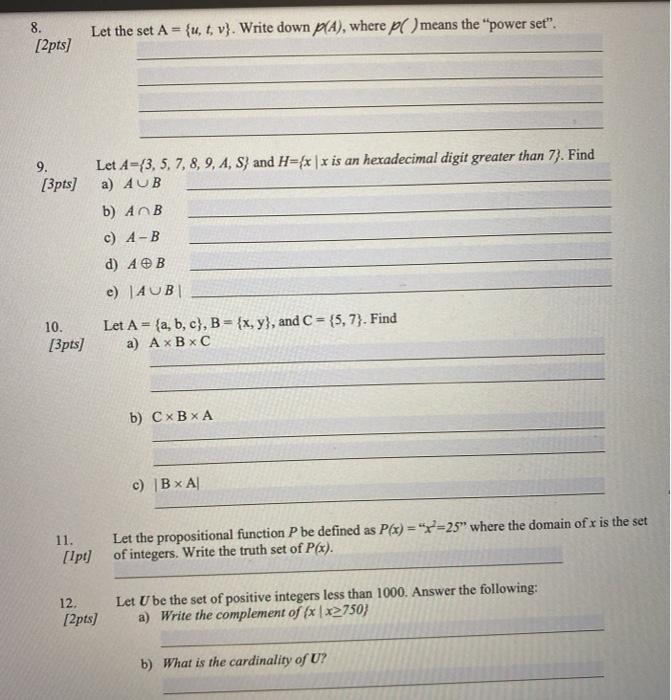  8. [2pts] Let the set A = {ut, v}. Write down