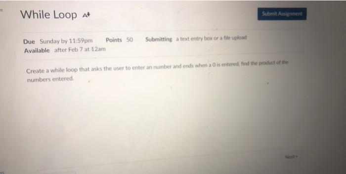 While Loop A Submit Assignetent Submitting a text entry box or