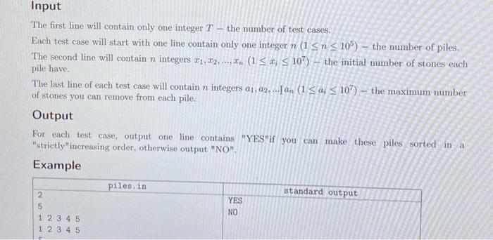  Input The first line will contain only one integer T -