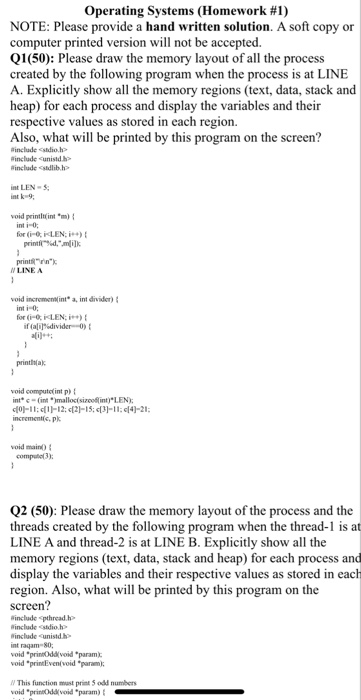  Draw memeory layout of this code And output Operating Systems (Homework