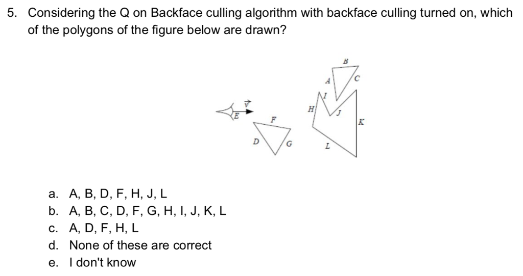  5. Considering the Q on Backface culling algorithm with backface culling