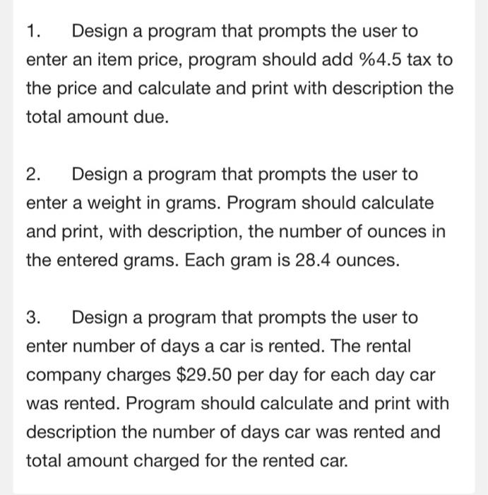  using symboles 1. Design a program that prompts the user to