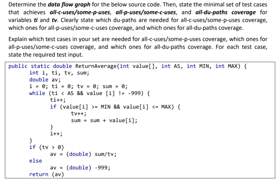 Determine the data flow graph for the below source code. Then,