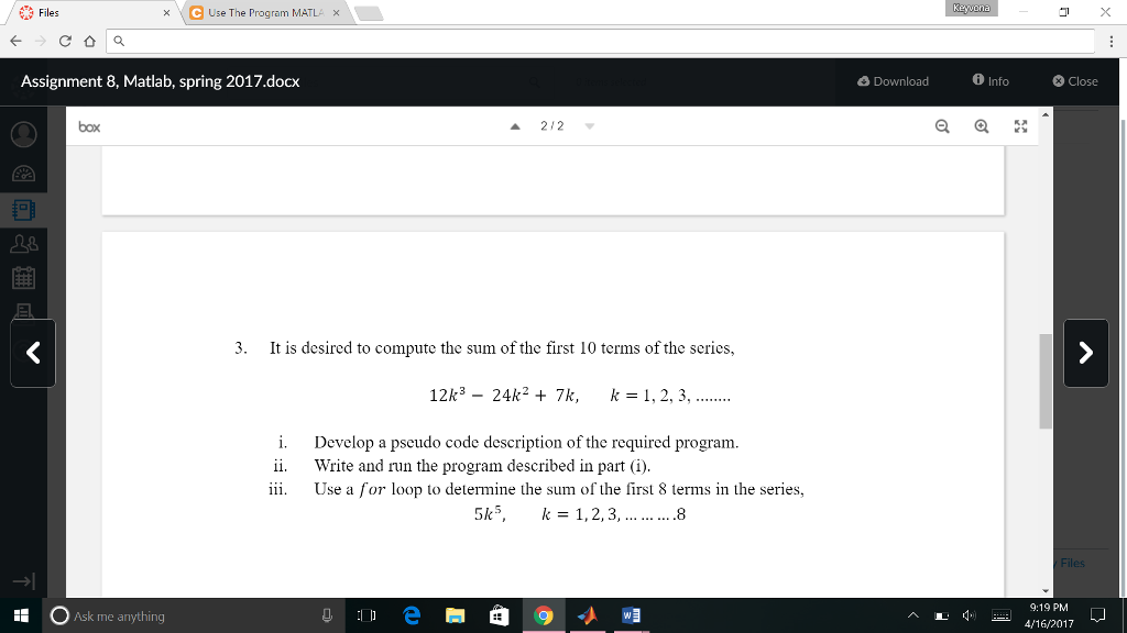 Use the program MATLAB to answer the following question:Use the program MATLAB