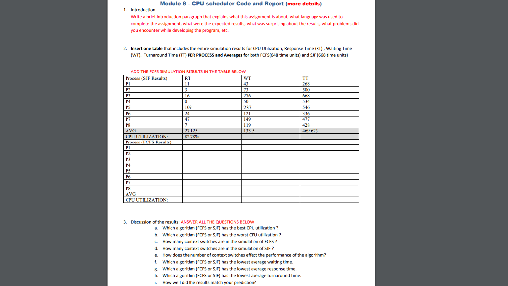  **Just answer number 3 please :) Module 8- CPU scheduler Code