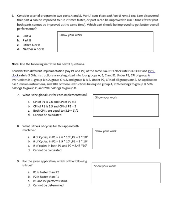  6. Consider a serial program in two parts A and B.