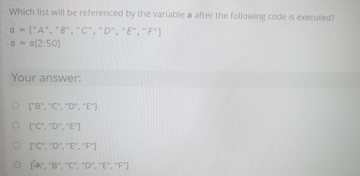  Which list will be referenced by the variable a after the