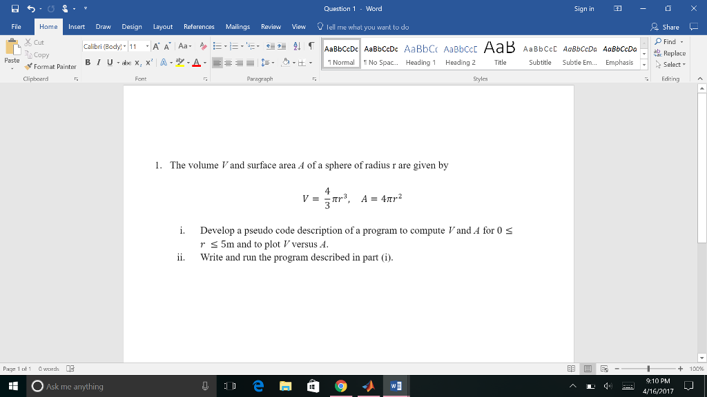 Use the program MATLAB to complete the following question. Use the program