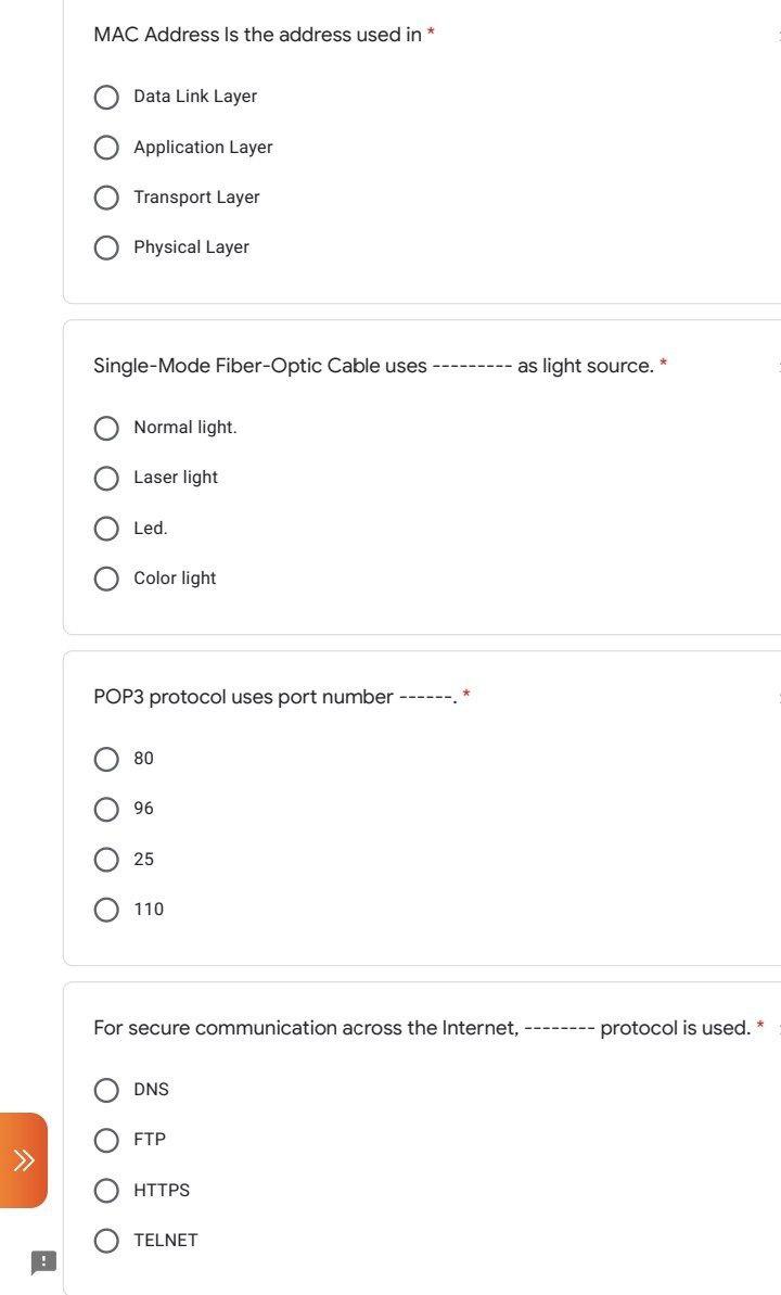  MAC Address is the address used in * Data Link Layer
