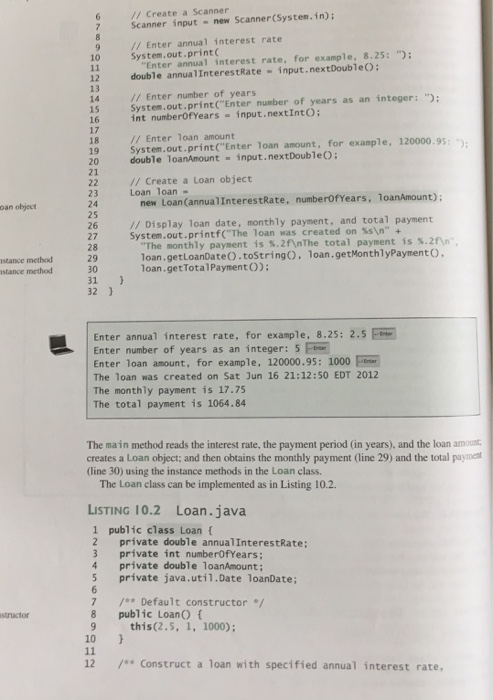(name it Loan.java). Next, implement the test program in listing 10.1, page